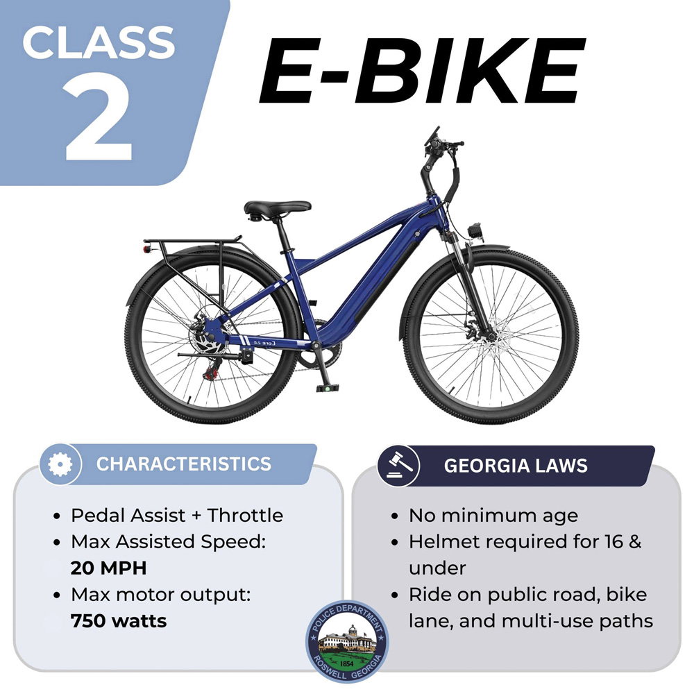 Class 2 e-bike. Characteristics: Pedal assist + throttle, max assisted speed of 20 MPH, max motor output of 750 watts. Georgia laws: no minimum age, helmet required for 16 & under, ride on public road, bike lane, and multi-use paths